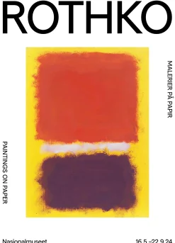 Utstillingsplakat 50 x 70 cm. «Mark Rothko. Malerier på papir»